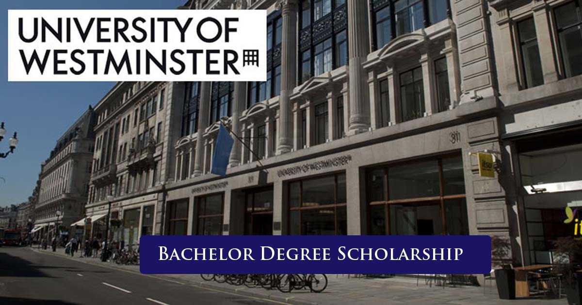 Bourses complètes à l’Universite de Westminster au Royaume-Uni